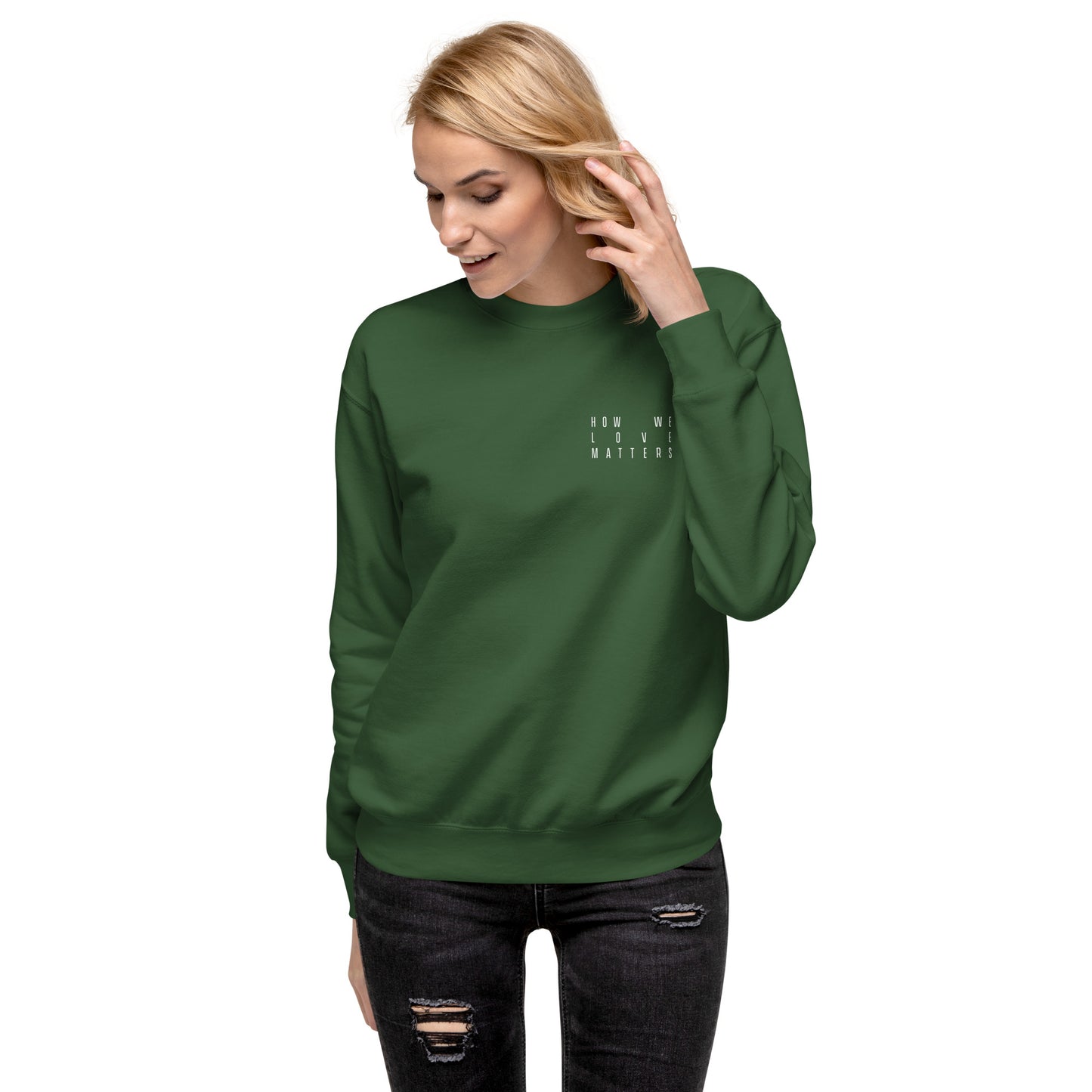 How We Love Matters Title Crewneck